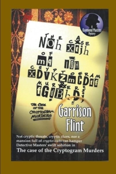 Cover for Garrison Flint · Case of the Cryptogram Murders (Paperback Book) (2017)