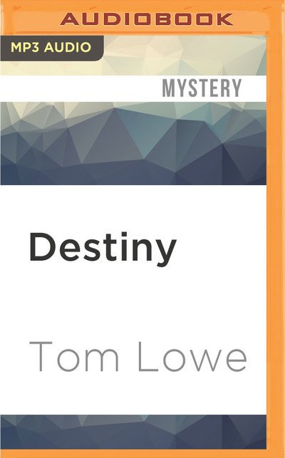 Cover for Tom Lowe · Destiny (MP3-CD) (2016)