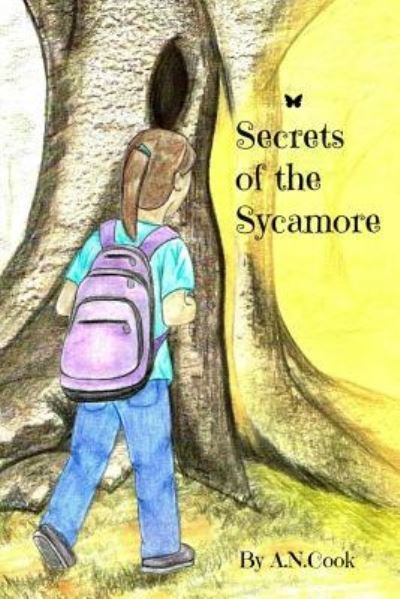 Cover for A N Cook · Secrets of the Sycamore (Taschenbuch) (2016)