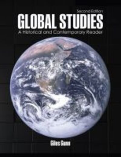 Cover for Giles Gunn · Global Studies: A Historical and Contemporary Reader (Pocketbok) [Second edition] (2018)