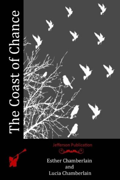 Cover for Lucia Chamberlain · The Coast of Chance (Paperback Book) (2016)