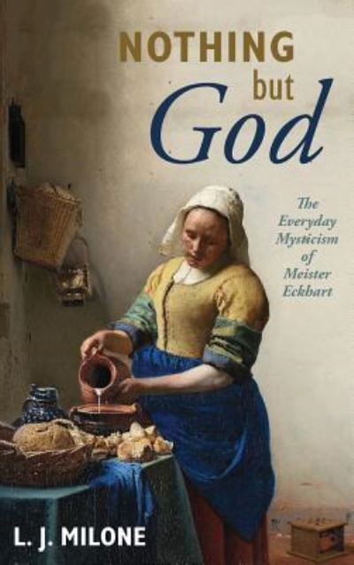 Cover for L J Milone · Nothing but God (Hardcover Book) (2019)