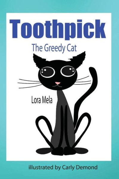 Cover for Lora Mela · Toothpick (Paperback Book) (2016)