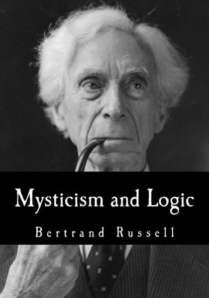 Cover for Bertrand Russell · Mysticism and Logic (Paperback Bog) (2016)