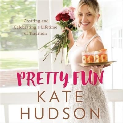 Cover for Kate Hudson · Pretty Fun Lib/E (CD) (2017)