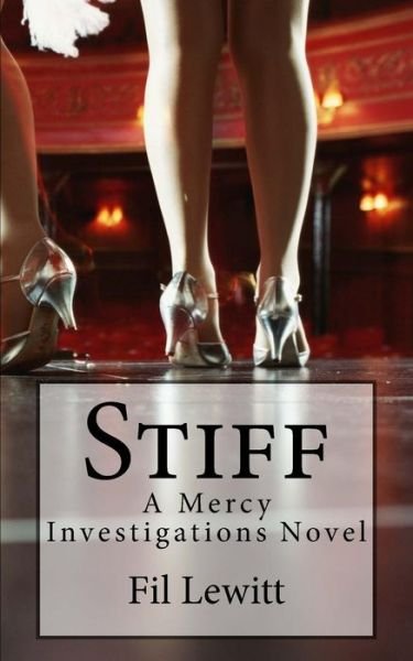Cover for Fil Lewitt · Stiff A Mercy Investigations Novel (Paperback Book) (2016)