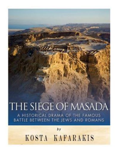 Cover for Kosta Kafarakis · The Siege of Masada (Paperback Book) (2017)