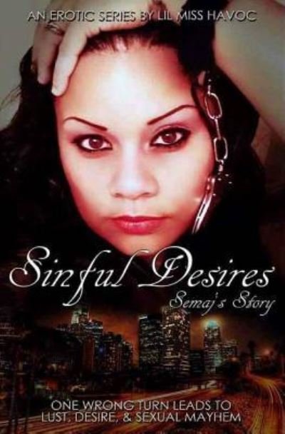 Cover for Lil Miss Havoc · Sinful Desires (Paperback Book) (2017)