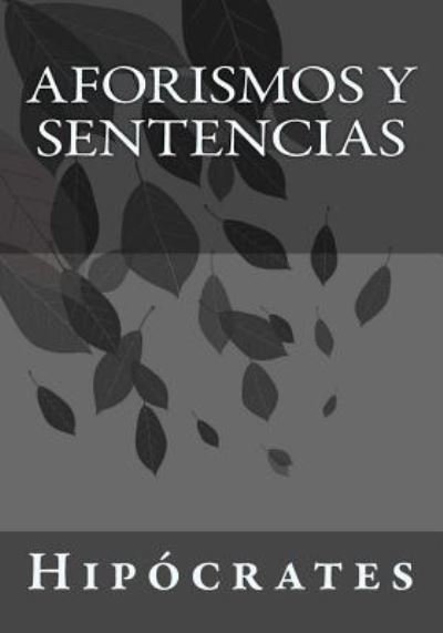 Cover for Hipocrates · Aforismos y Sentencias (Paperback Book) (2017)