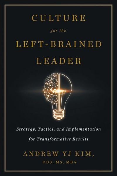 Cover for Andrew Yj Kim · Culture for the Left-Brained Leader (Taschenbuch) (2021)
