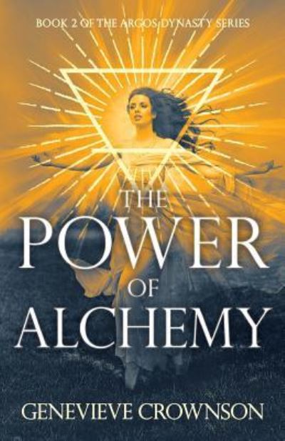 Cover for Genevieve Crownson · The Power of Alchemy (Paperback Book) (2017)