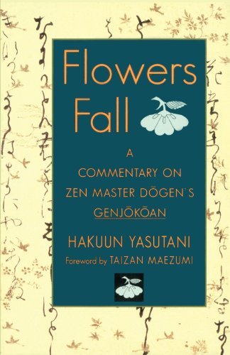 Cover for Hakuun Yasutani · Flowers Fall: a Commentary on Zen Master Dogen's Genjokoan (Paperback Book) (2001)