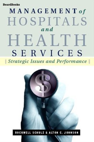 Cover for Alton C Johnson · Management of Hospitals and Health Servicesschulz (Pocketbok) (1990)