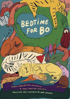 Cover for Kjersti Annesdatter Skomsvold · Bedtime for Bo (Innbunden bok) (2022)