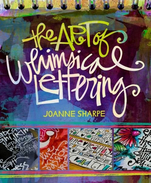 Cover for Joanne Sharpe · The Art of Whimsical Lettering (Pocketbok) (2014)