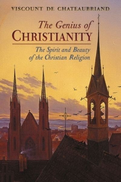 Cover for Viscount De Chateaubriand · The Genius of Christianity (Taschenbuch) (2022)