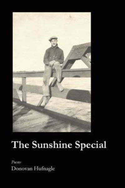 Cover for Donovan Hufnagle · The Sunshine Special (Paperback Book) (2018)
