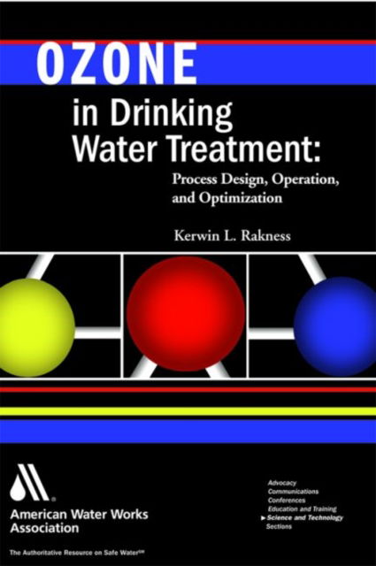 Cover for Kerwin L. Rakness · Ozone in Drinking Water Treatment (Paperback Book) (2015)