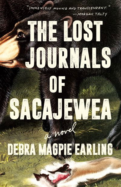 Cover for Debra Magpie Earling · The Lost Journals of Sacajewea: A Novel (Paperback Book) (2024)