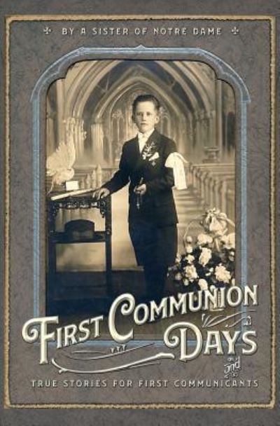 Cover for Sr Julie Du St Esprit · First Communion Days (Paperback Book) (2019)