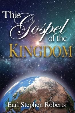 Cover for Dorrance Publishing Co. · This Gospel of the Kingdom (Pocketbok) (2022)