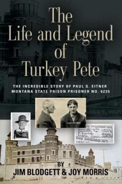 Cover for Jim Blodgett · The Life and Legend of Turkey Pete (Paperback Book) (2019)