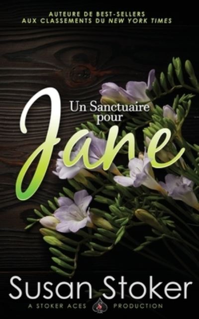 Cover for Susan Stoker · Un Sanctuaire pour Jane (Paperback Book) (2022)