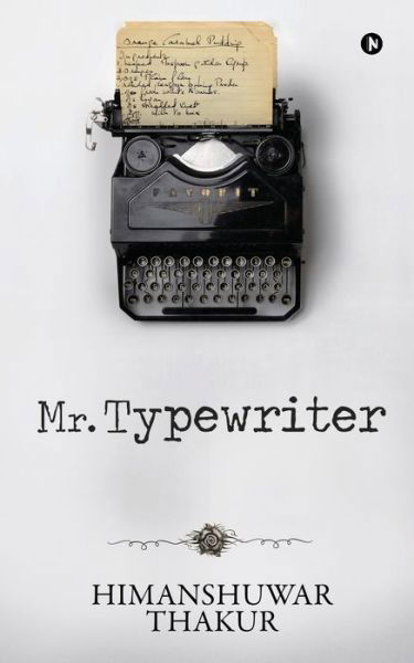 Cover for Himanshuwar Thakur · Mr. Typewriter (Paperback Book) (2019)
