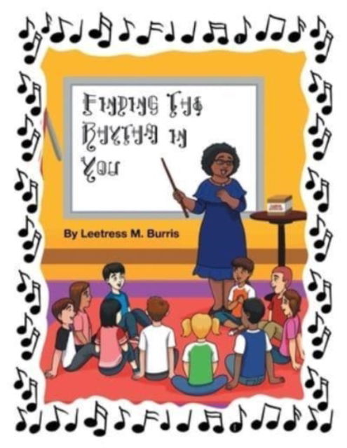 Cover for Leetress M Burris · Finding the Rhythm in You (Pocketbok) (2021)