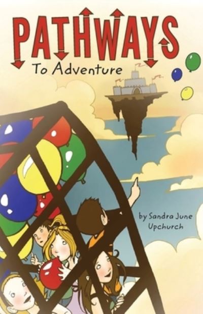 Cover for Sandra June Upchurch · Pathways To Adventure (Paperback Book) (2021)