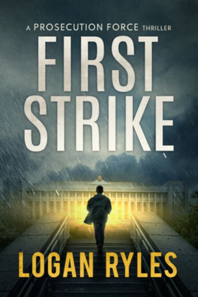 Cover for Logan Ryles · First Strike (Book) (2022)