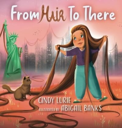 From Hair to There - Cindy Lurie - Książki - Elk Lake Publishing Inc - 9781649492746 - 5 czerwca 2021