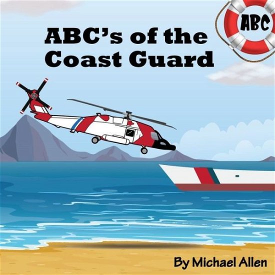 Cover for Michael Allen · ABC's of the Coast Guard (Paperback Book) (2020)