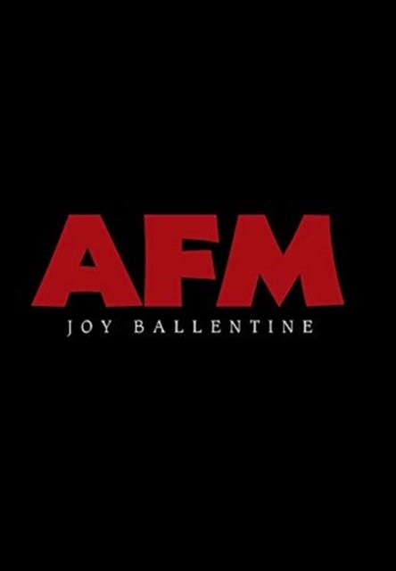 Cover for Joy Ballentine · Afm (Inbunden Bok) (2021)