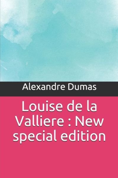 Cover for Alexandre Dumas · Louise de la Valliere (Paperback Book) (2019)