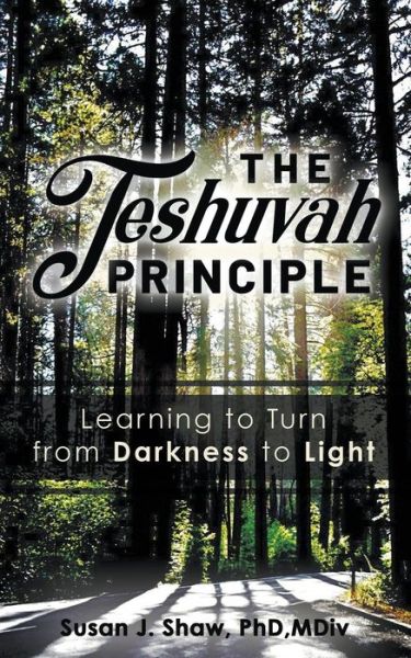 Cover for Susan Shaw · The Teshuvah Principle (Pocketbok) (2019)