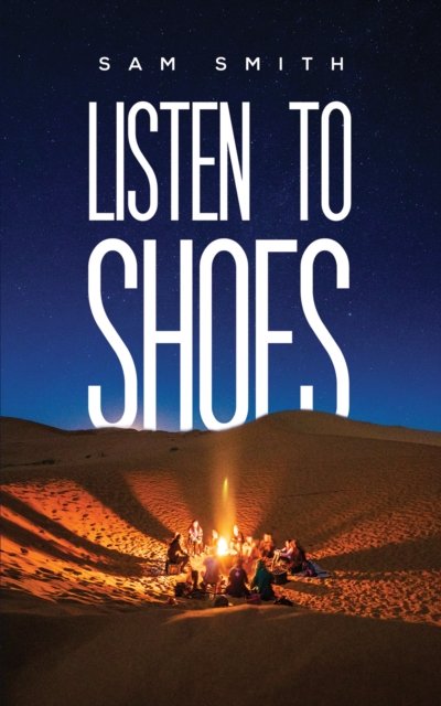Cover for Sam Smith · Listen to Shoes (Paperback Book) (2023)