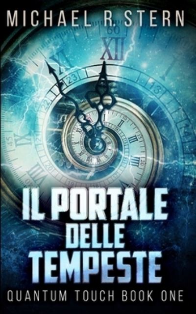 Cover for Michael R Stern · Il Portale delle Tempeste (Paperback Book) (2021)