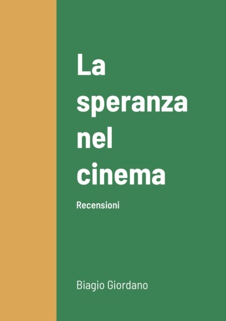 Cover for Biagio Giordano · La speranza nel cinema (Taschenbuch) (2020)