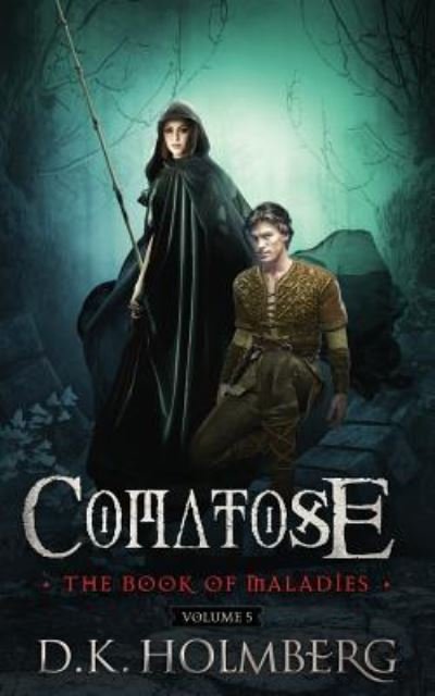 Cover for D K Holmberg · Comatose (Paperback Book) (2018)