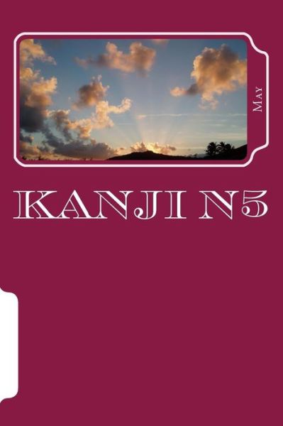 Cover for May · Kanji N5 (Pocketbok) (2018)