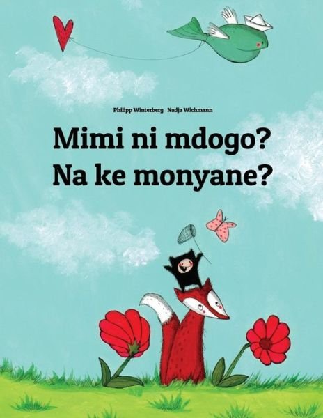 Cover for Philipp Winterberg · Mimi Ni Mdogo? Na Ke Monyane? (Pocketbok) (2018)