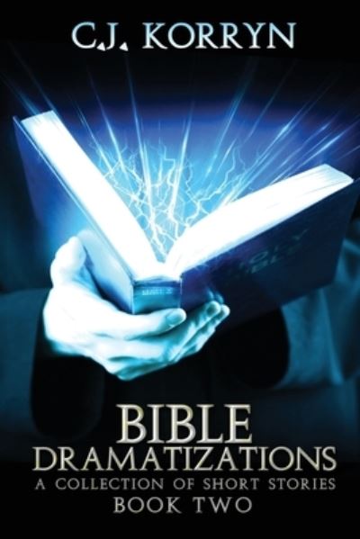 Cover for C J Korryn · Bible Dramatizations, Book 2 (Paperback Book) (2019)