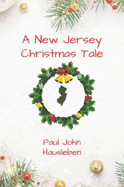 Cover for Paul John Hausleben · A New Jersey Christmas Tale (Paperback Book) (2021)