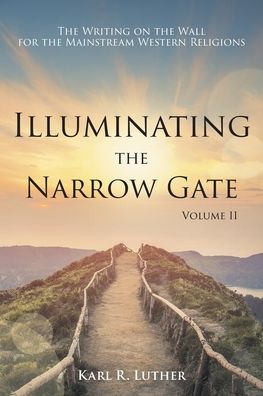 Cover for Luther Karl R. Luther · Illuminating the Narrow Gate (Paperback Book) (2022)