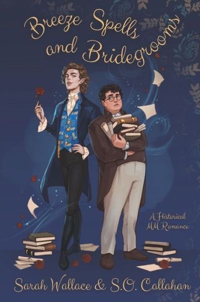 Cover for Sarah Wallace · Breeze Spells and Bridegrooms - Fae &amp; Human Relations: A Regency Fantasy (Paperback Book) (2024)