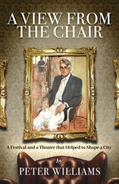 Cover for Peter Williams · View from the Chair (Bog) (2023)