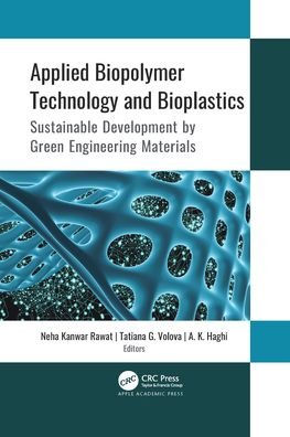 Cover for Neha Kanwar Rawat · Applied Biopolymer Technology and Bioplastics: Sustainable Development by Green Engineering Materials (Taschenbuch) (2022)
