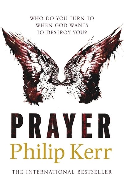 Cover for Philip Kerr · Prayer (Buch) (2013)