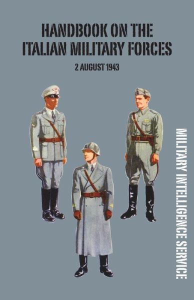 Cover for Military Intelligence Service · Handbook of the Italian Military Forces 2 August 1943 (Paperback Book) (2014)